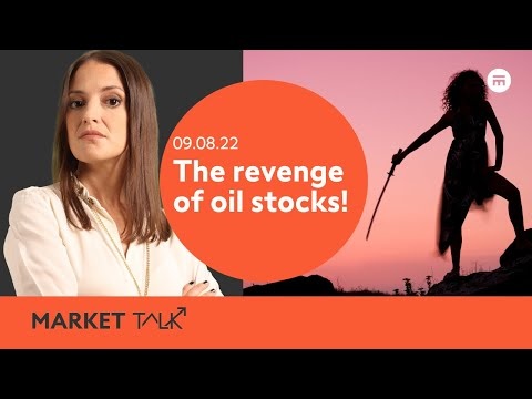 The revenge of energy stocks | MarketTalk: What’s up today? | Swissquote