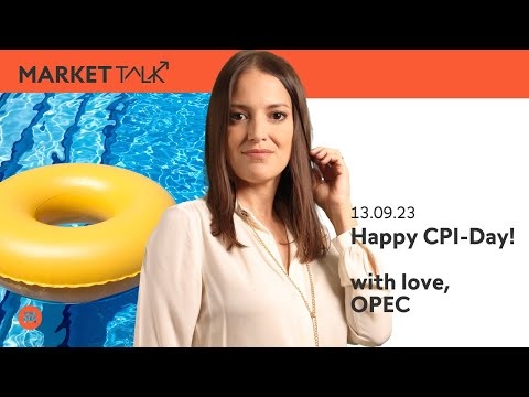 Happy CPI-Day, with love, OPEC. | MarketTalk: What’s up today? | Swissquote