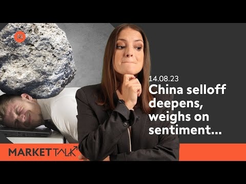 China selloff dampens mood, USD up. | MarketTalk: What’s up today? | Swissquote