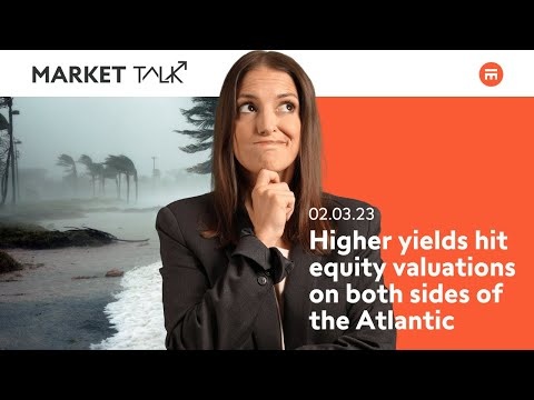 UP go the yields, DOWN go equities! | MarketTalk: What’s up today? | Swissquote