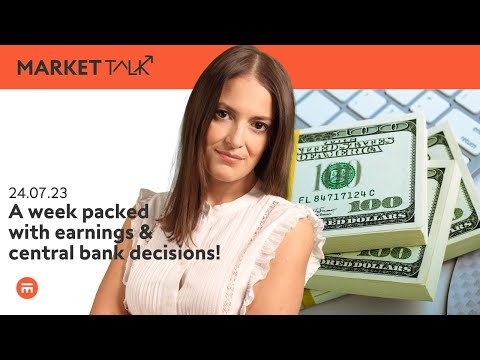 A week packed with earnings & central bank decisions! | MarketTalk: What’s up today? | Swissquote