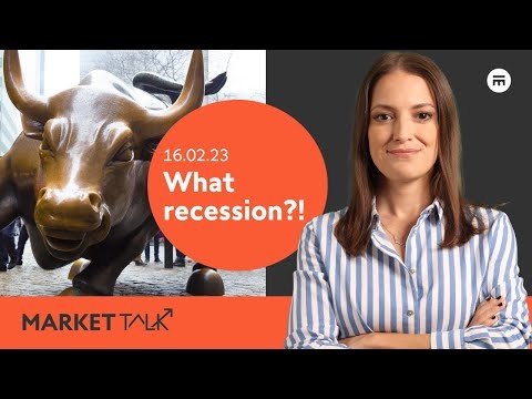 What recession?! | MarketTalk: What’s up today? | Swissquote