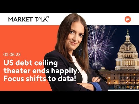 Focus on US jobs as US debt ceiling theater ends happily | MarketTalk: What’s up today? | Swissquote