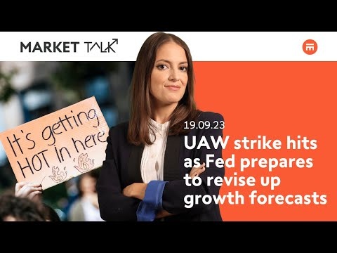 UAW strikes dampen mood before Fed decision | MarketTalk: What’s up today? | Swissquote
