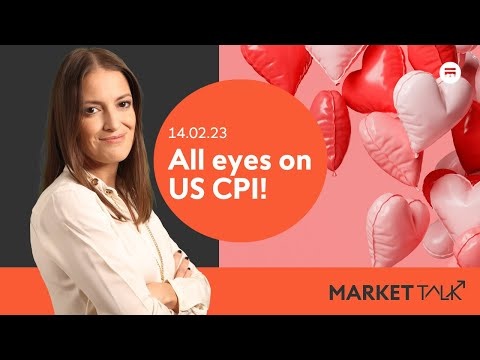 All eyes on the US inflation! | MarketTalk: What’s up today? | Swissquote